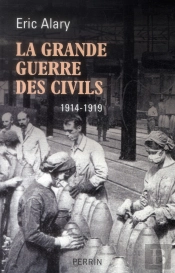 La Grande Guerre Des Civils (1914-1919)