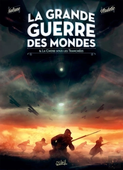 Bertrand.pt - La Grande Guerre Des Mondes Tome 1 : La Chose Sous Les Tranchées