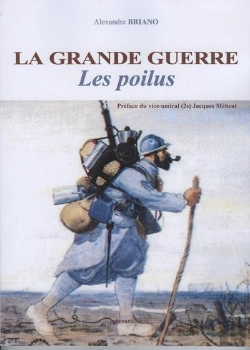 Bertrand.pt - La Grande Guerre : Les Poilus