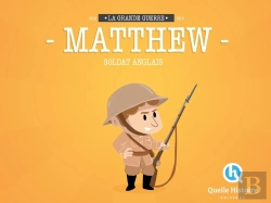 Bertrand.pt - La Grande Guerre : Matthew, Soldat Anglais