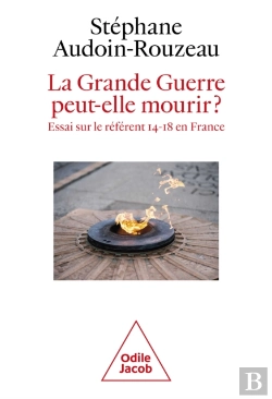 Bertrand.pt - La Grande Guerre Peut-Elle Mourir ?