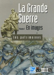La Grande Guerre T.1 ; Les Images