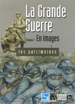 Bertrand.pt - La Grande Guerre T.1 ; Les Images