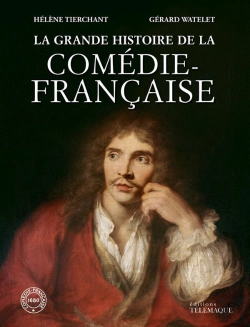 Bertrand.pt - La Grande Histoire De La Comédie Française (Édition 2013)