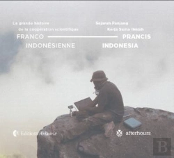 Bertrand.pt - La Grande Histoire De La Coopération Scientifique Franco-Indonésienne