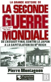 La Grande Histoire De La Seconde Guerre Mondiale