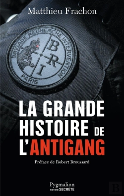 Bertrand.pt - La Grande Histoire De L'Antigang