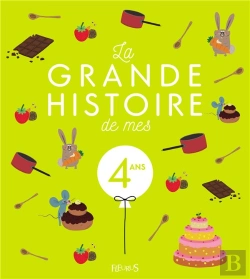 Bertrand.pt - La Grande Histoire De Mes 4 Ans  - Ne