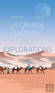 La Grande Histoire Des Explorations