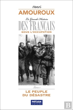 Bertrand.pt - La Grande Histoire Des Francais Sous L'Occupation