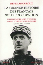 La Grande Histoire Des Francais Sous L'Occupation T.4 ; Septembre 1943-Aout 1944