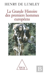La Grande Histoire Des Premiers Hommes Européens