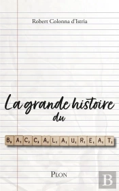 La Grande Histoire Du Baccalauréat