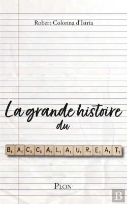 Bertrand.pt - La Grande Histoire Du Baccalauréat