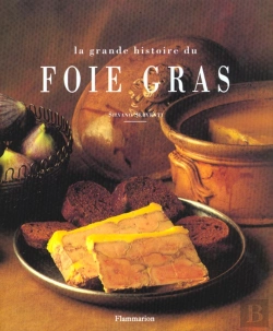 Bertrand.pt - La Grande Histoire Du Foie Gras