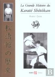 La Grande Histoire Du Karate Shotokan