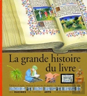 La Grande Histoire Du Livre