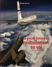 La Grande Histoire Du Ravitaillement En Vol