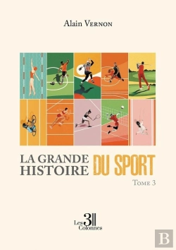 Bertrand.pt - La Grande Histoire Du Sport - Tome 3