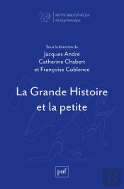La Grande Histoire Et La Petite