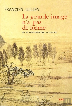 Bertrand.pt - La Grande Image N'A Pas De Forme. Ou Du Non-Objet Par La Peinture