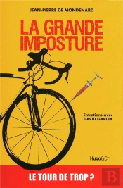 La Grande Imposture ; Entretiens Avec David Garcia