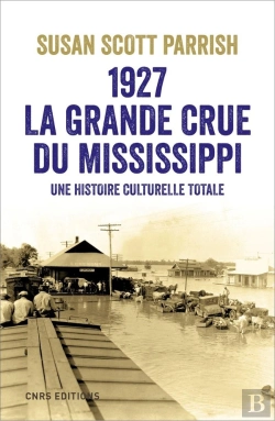 Bertrand.pt - La Grande Inondation. Mississippi, 1927