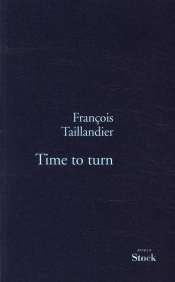 La Grande Intrigue T.5 ; Time To Turn