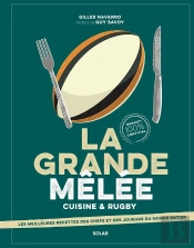 La Grande Mêlée : Cuisine & Rugby