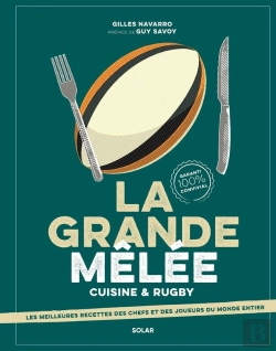 Bertrand.pt - La Grande Mêlée : Cuisine & Rugby
