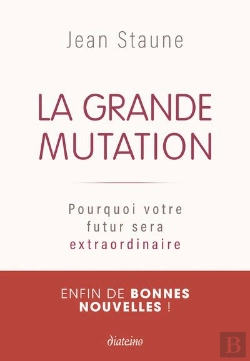 Bertrand.pt - La Grande Mutation - Pourquoi Votre Futur Sera Extraordinaire