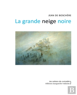 Bertrand.pt - La Grande Neige Noire