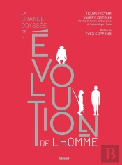 La Grande Odyssé De L'Évolution De L'Homme