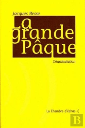La Grande Pâque ; Déambulation