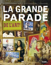 La Grande Parade De L'Art