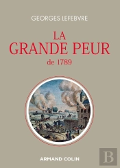 La Grande Peur De 1789 (3e Édition)