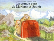 La Grande Peur De Mariette Et Soupir