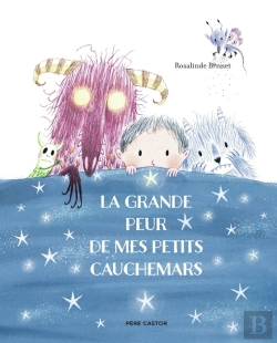 Bertrand.pt - La Grande Peur De Mes Petits Cauchemars
