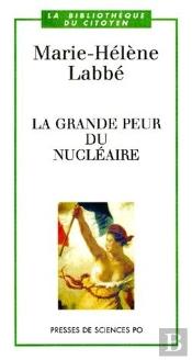 La Grande Peur Du Nucleaire