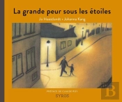 La Grande Peur Sous Les Étoiles