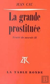 La Grande Prostituee - Traite De Morale
