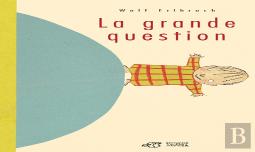 La Grande Question