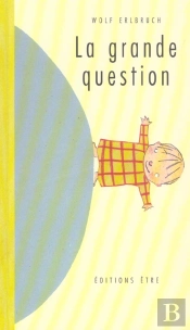 La Grande Question