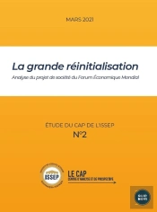 La Grande Réinitialisation : Analyse Du Projet De Société Du Forum Économique Mondial
