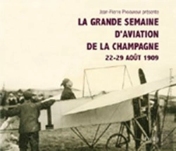 Bertrand.pt - La Grande Semaine D'Aviation De La Champagne 22-29 Aout 1909