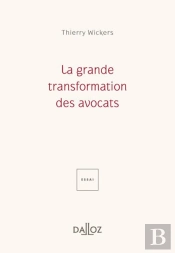 La Grande Transformation Des Avocats