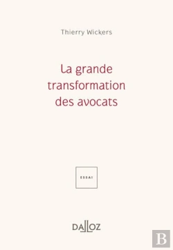 Bertrand.pt - La Grande Transformation Des Avocats