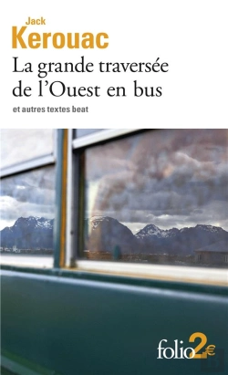 Bertrand.pt - La Grande Traversee De L'Ouest En Bus Et Autres Textes Beat
