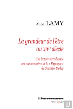 Bertrand.pt - La Grandeur De L'Être Au Xive Siècle
