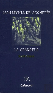 La Grandeur ; Saint-Simon